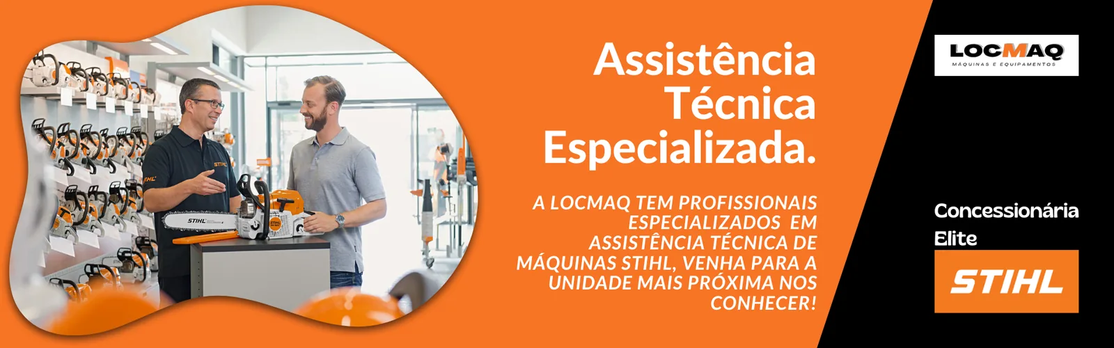 Assistência técnica especializada em máquinas STIHL, com profissionais da Locmaq.